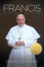 Francis: Man of Prayer