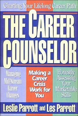 The Career Counselor - Leslie L Parrott,Les Parrott - cover