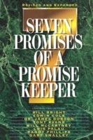 Seven Promises of a Promise Keeper - James Dobson,Bill McCartney,Randy Phillips - cover