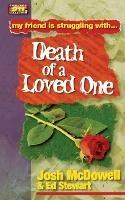 Friendship 911 Collection: My friend is struggling with.. Death of a Loved One