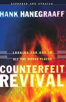 Counterfeit Revival - Hank Hanegraaff - cover