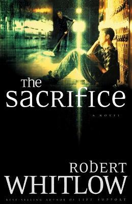 The Sacrifice - Robert Whitlow - cover