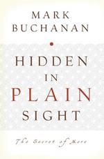 Hidden in Plain Sight: The Secret of More