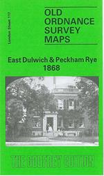 East Dulwich and Peckham Rye 1868: London Sheet  117.1