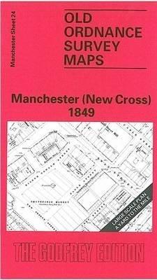 Manchester (New Cross) 1849: Manchester Sheet 24 - Chris Makepeace - cover