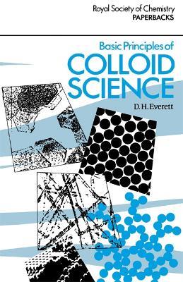 Basic Principles of Colloid Science - Douglas H Everett - cover