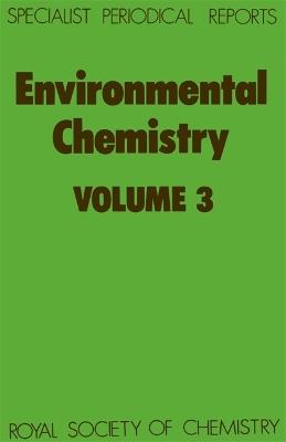 Environmental Chemistry: Volume 3 - cover