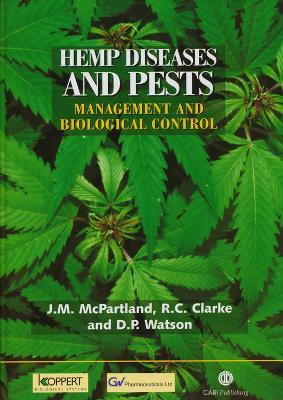 Hemp Diseases and Pests: Management and Biological Control - John McPartland,Robert Clarke,David Watson - cover