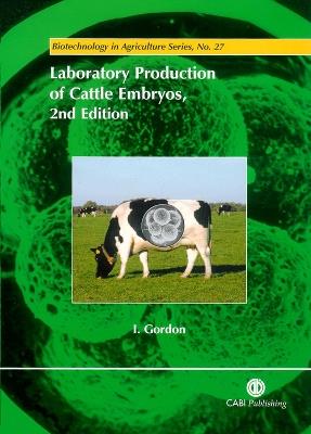 Laboratory Production of Cattle Embryos - Ian Gordon - cover