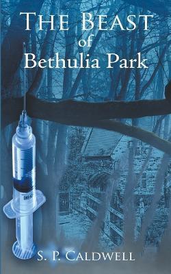 The Beast of Bethulia Park - Simon Caldwell - cover