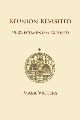 Reunion Revisited - Mark Vickers - cover