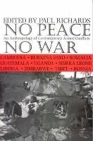 No Peace, No War: An Anthropology of Contemporary Armed Conflicts - cover