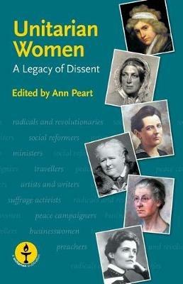 Unitarian Women: A Legacy of Dissent - cover