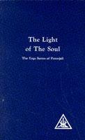 The Light of the Soul: Yoga Sutras of Patanjali - Alice A. Bailey - cover