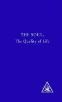 The Soul: The Quality of Life