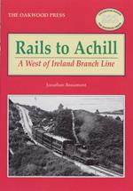 Rails to Achill: A West of Ireland Branch Line