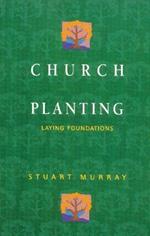 Church Planting: Laying Foundations