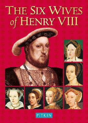 The Six Wives of Henry VIII - Angela Royston - cover