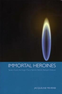 Immortal Heroines - Jacqueline Mehrabi - cover
