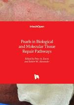 Pearls in Biological and Molecular Tissue Repair Pathways