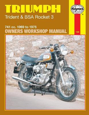 Triumph Trident & BSA Rocket 3 (69 - 75) - Haynes Publishing - cover