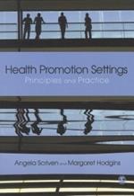 Health Promotion Settings: Principles and Practice