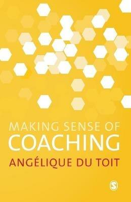 Making Sense of Coaching - Angelique Du Toit - cover