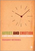 Affect and Emotion: A New Social Science Understanding - Margaret Wetherell - cover