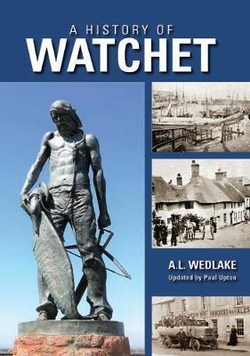 A History of Watchet - A.L. Wedlake - cover