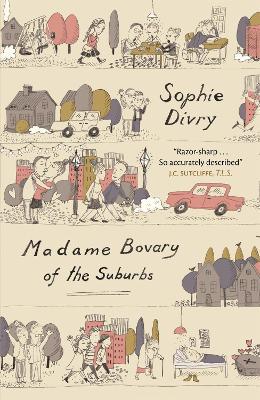 Madame Bovary of the Suburbs - Sophie Divry - cover