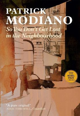 So You Don't Get Lost in the Neighbourhood - Patrick Modiano - cover