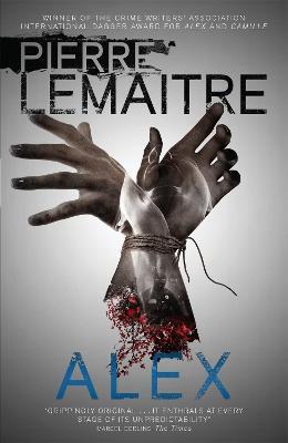 Alex: The Heart-Stopping International Bestseller - Pierre Lemaitre - cover
