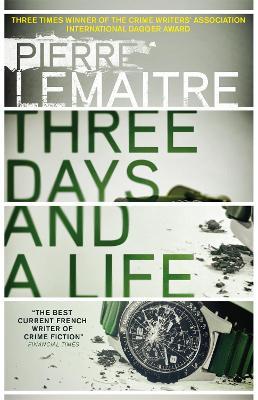 Three Days and a Life - Pierre Lemaitre - cover