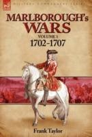 Marlborough's Wars: Volume 1-1702-1707 - Frank Taylor - cover