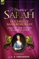 Memoirs of Sarah Duchess of Marlborough, and of the Court of Queen Anne: Volume 2 - A T Thomson - cover