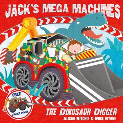 Jack's Mega Machines: The Dinosaur Digger - Alison Ritchie,Mike Byrne - ebook