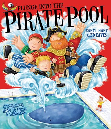 Plunge into the Pirate Pool - Caryl Hart,Ed Eaves - ebook