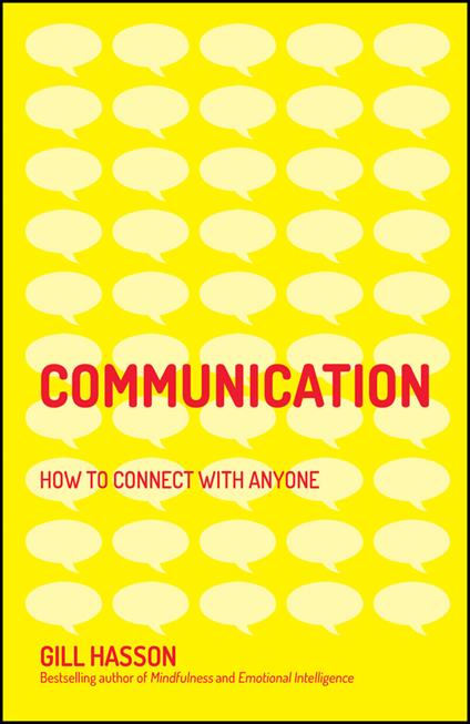 Communication: How to Connect with Anyone - Gill Hasson - cover