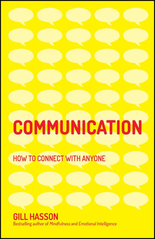 Communication: How to Connect with Anyone - Gill Hasson - cover