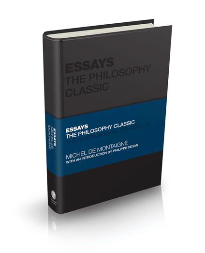 Essays by Montaigne: The Philosophy Classic - Michel De Montaigne - cover