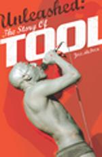 Unleashed: The Story of TOOL