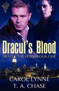 Dracul's Blood - T. A. Chase,Carol Lynne - cover