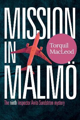 Mission in Malmo - Torquil MacLeod - cover