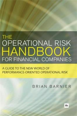 The Operational Risk Handbook for Financial Companies - Brian Barnier - cover