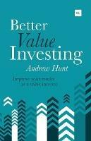 Better Value Investing - Andrew Hunt - cover