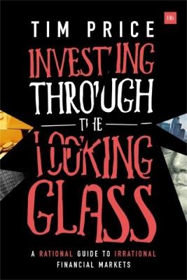 Investing Through the Looking Glass - Tim Price - cover