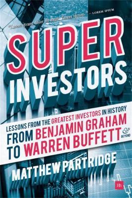 Superinvestors: Lessons from the Greatest Investors in History - Matthew Partridge - cover