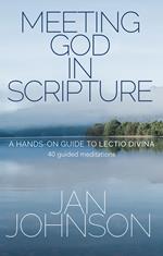 Meeting God in Scripture