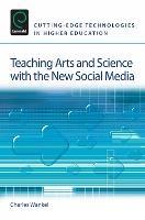 Teaching Arts and Science with the New Social Media