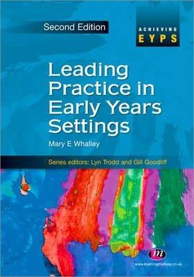 Leading Practice in Early Years Settings - Mary Whalley,Shirley Allen - cover